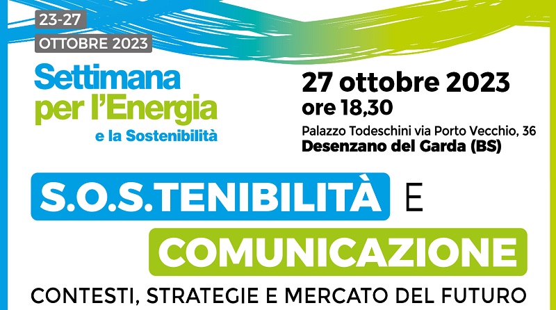 S.O.S.Tenibilità e comunicazione: contesti, strategie a mercato del futuro. Appuntamento a Desenzano il 27 ottobre