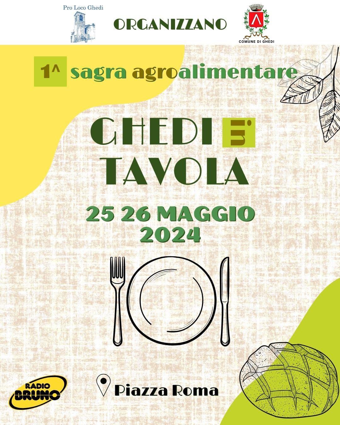 1a Sagra agroalimentare Ghedi In Tavola, il 25 e 26 Maggio