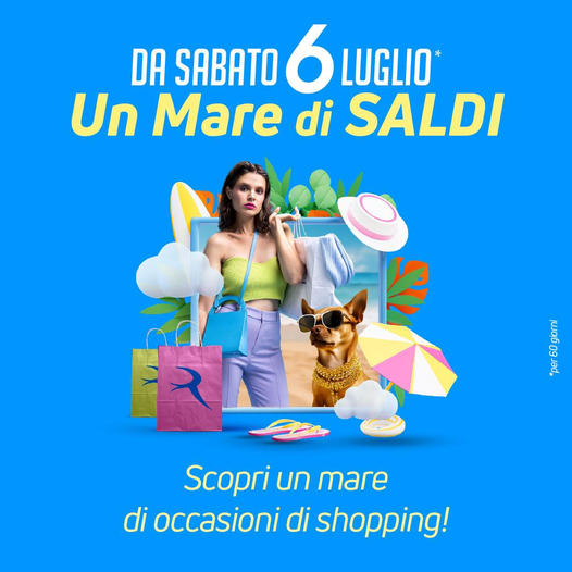 Un mare di saldi ... al Centro Commerciale Le Rondinelle