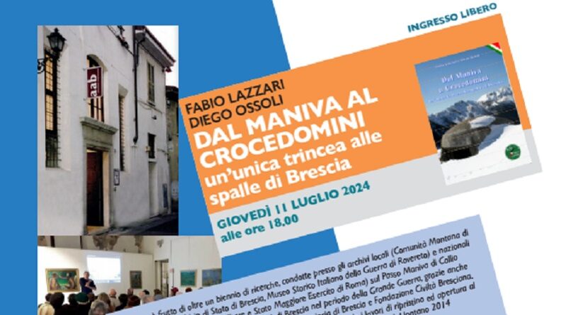 Dal Maniva al Crocedomini, un’unica trincea alla spalle di Brescia. AAB presenta il libro di Lazzari e Ossoli