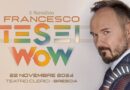 Francesco Tesei arriva a Brescia al Teatro Clerici Venerdì 22 Novembre